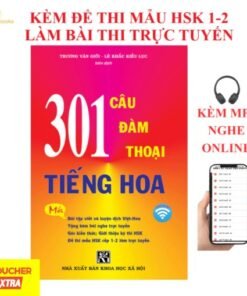 Sách - 301 Câu Đàm Thoại Tiếng Hoa (Bản mới, Khổ lớn) có chỉnh sửa bổ sung đề thi mẫu HSK CẤP 1